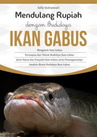 Mendulang Rupiah dengan Budidaya Ikan Gabus