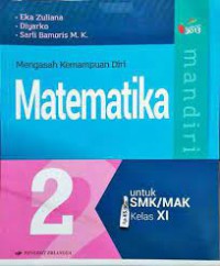 Mengasah Kemampuan Diri Mandiri Matematika Untuk SMK/MAK Kelas XI
