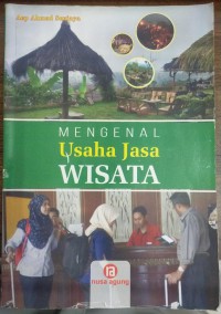 Mengenal Usaha Jasa Wisata