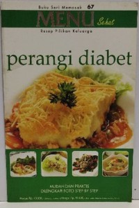 Menu Sehat Resep Pilihan Keluarga : Perangi Diabet