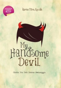 My Handsome Devil: Cinta Itu Tak Harus Menunggu