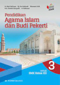 Pendidikan Agama Islam dan Budi Pekerti : untuk SMK Kelas XII