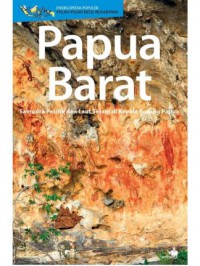 Papua Barat: Samudra Pasifik dan Laut Seram di Kepala Burung Papua