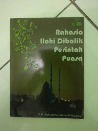 Rahasia Ilahi dibalik Perintah Puasa
