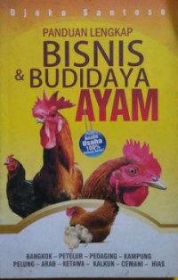 Panduan Lengkap Bisnis & Budidaya Ayam