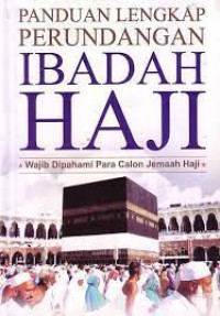 Panduan Lengkap Perundangan Ibadah Haji