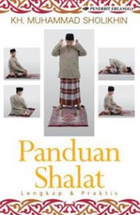 Panduan Shalat Lengkap dan Praktis