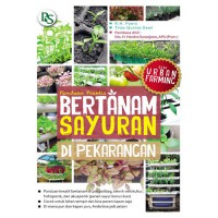 Panduan Praktis Bertanam Sayuran di Pekarangan