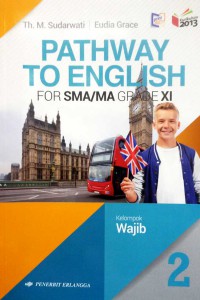 Pathway To English For SMA/MA Grade XI