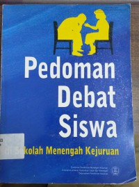 Pedoman Debat Siswa di Sekolah Menengah Kejuruan