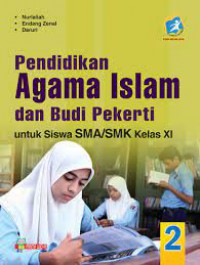 Pendidikan Agama Islam dan Budi Pekerti Untuk Siswa SMA/SMK Kelas XI
