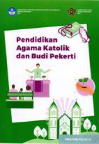 Pendidikan Agama Katolik Dan Budi Pekerti SMA/SMK Kelas XI