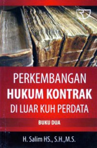 Perkembangan Hukum Kontrak Diluar KUh Perdata
