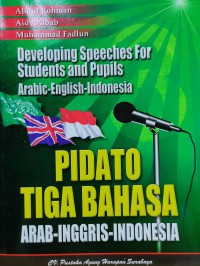 Pidato Tiga Bahasa : Arab-Inggris-Indonesia