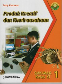 Produk Kreatif dan Kewirausahaan SMK/MAK Kelas XI 1