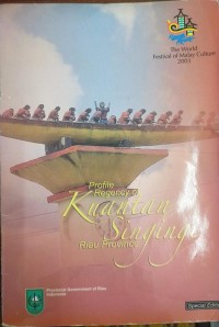 Profile Regency Of Kuantan Singingi Riau Privince