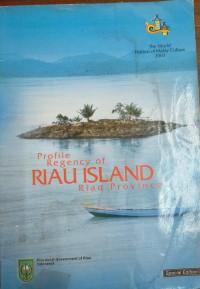 Profile Regency of RIAU ISLAND Riau Province