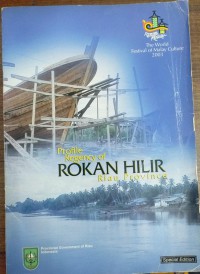 Profile Regency of Rokan Hilir Riau Province