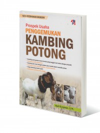 Prospek Usaha Penggemukan Kambing Potong