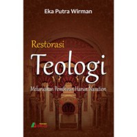 Restorasi Teologi : Meluruskan Pemikiran Harun Nasional
