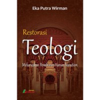 Restorasi Teologi : Meluruskan Pemikiran Harun Nasional