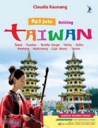 Rp3 Juta Keliling Taiwan