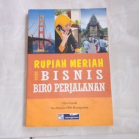 Rupiah Meriah dari Bisnis Biro Perjalanan