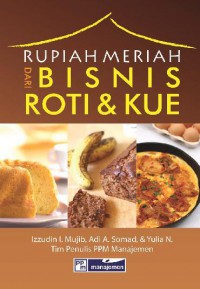 Rupiah Meriah dari Bisnis Roti & Kue