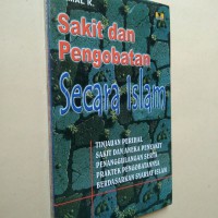 Sakit dan Pengobatan Secara Islam