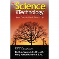 Science and Technology: Some Cases in Islamic Perspective