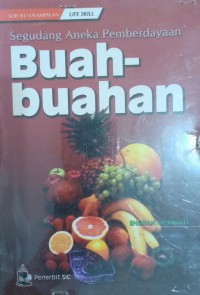 Segudang Aneka Pemberdayaan Buah-Buahan