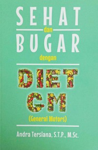 Sehat dan Bugar dengan Diet GM (General Motors)