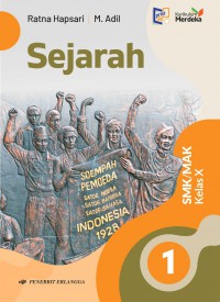 Sejarah SMK/MAK Kelas X Kurikulum Merdeka