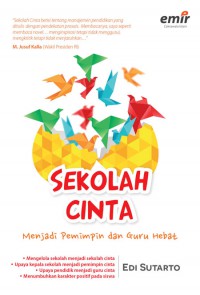 Sekolah Cinta: Menjadi Pemimpin dan Guru Hebat