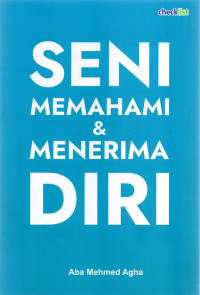 Seni Memahami & Menerima Diri