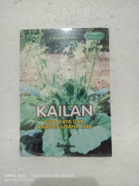 KAILAN: Budi Daya Dan Analisis Usaha Tani