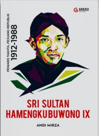 Sri Sultan Hamengkubuwono IX : Pewaris Takhta, Pejuang Republik