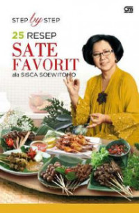 Step by Step 25 Resep Sate Favorit ala Sisca Soewitomo