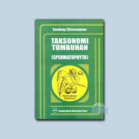 Taksonomi Tumbuhan ( Spermatophyta)