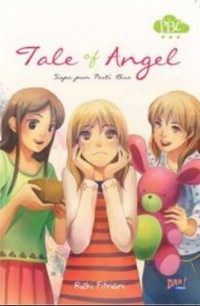 Tale of Angel: Siapa Pun Pasti Bisa