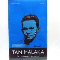 Tan Malaka : The Leadership Secrets Of