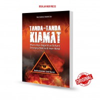 Tanda-Tanda Kiamat : Munculnya Dajjal & as-Sufyani Datangnya Nabi Isa & Imam Mahdi