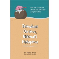 Temukan Dirimu, Nikmati Hidupmu