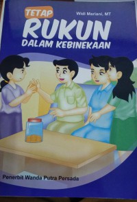 Tetap Rukun Dalam Kebinekaan