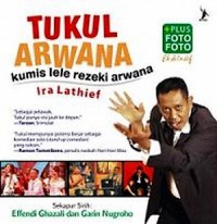 Tukul Arwana, kumis Lele Rezeki arwan