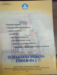 Standar Kompetensi Dan Kompetensi Dasar Sekolah Dasar Luar Biasa Tunadaksa Sedang (SDLB-D1)