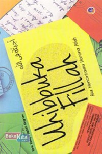 Uhibbuka Fillah : Aku Mencintaimu Karena Allah
