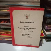 Undang-Undang Dasar: Pedoman Penghayatan dan Pengamalan Pancasila Garis Garis Besar Haluan Negara