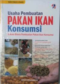 Usaha Pembuatan Pakan Ikan Konsumsi