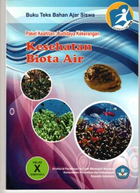 Kesehatan Biota Air : Paket Keahlian Budidaya Kekerangan Kelas X Semester 2